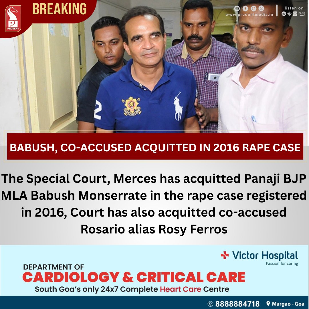 prudentgoa's tweet photo. The Special Court, Merces has acquitted Panaji BJP MLA Babush Monserrate in the rape case registered in 2016, Court has also acquitted co-accused Rosario alias Rosy Ferros
#BabushMonserrate #RosarioFerros #MercesCourt #CourtVerdict #Acquitted #GoaPolitics #PanajiMLA #GoaNews https://t.co/WU02rgpdXd