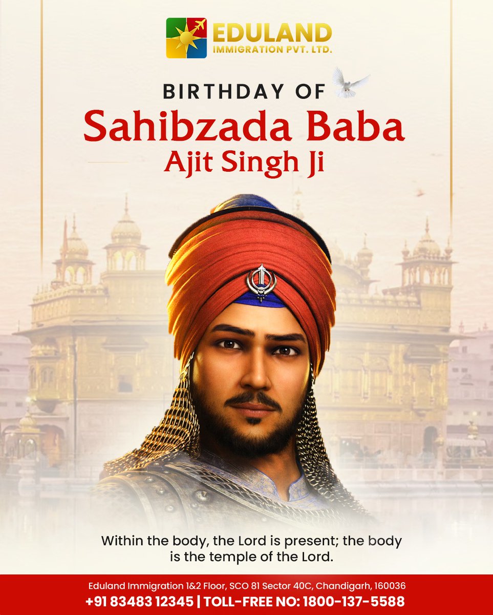 Edulandofficial's tweet photo. Today, Eduland Immigration pays tribute to Sahibzada Ajit Singh Ji on his birth anniversary — a timeless symbol of bravery, faith, and unwavering conviction. 🙏

May his courage continue to inspire strength, dignity, and purpose in every journey.

#SahibzadaAjitSingh https://t.co/bDRsvDzhMs