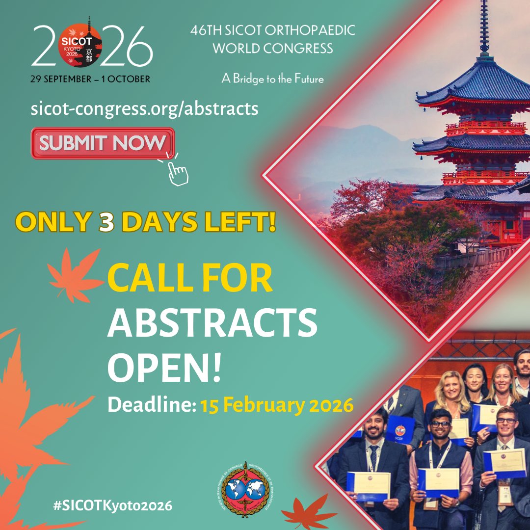 SICOTortho's tweet photo. 📅 Deadline: 15February 2026

🔗 Abstract submissions: https://t.co/4yLgMheELg
💡 Innovation Fair: https://t.co/8C72dFyvVV
🏆 Awards : https://t.co/hFxL7ySK8M

#SICOTKyoto2026 https://t.co/eXjLcC3sSk
