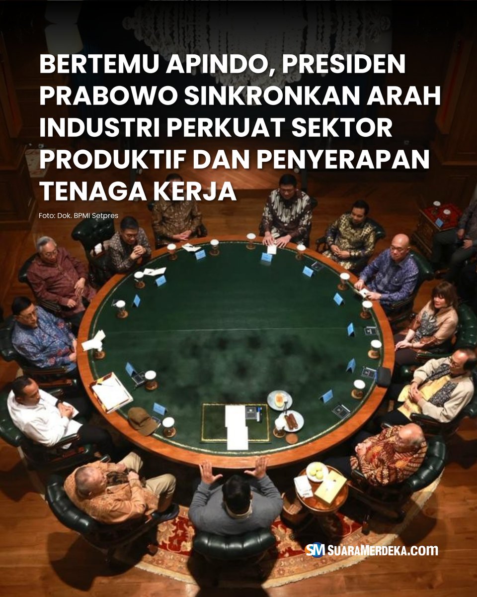 suaramerdeka's tweet photo. Presiden Republik Indonesia Prabowo Subianto menggelar pertemuan strategis dengan Apindo sebagai bagian dari upaya menyelaraskan arah pembangunan ekonomi nasional dengan kepentingan dunia usaha.
#suaramerdeka #apindo #prabowo #presidenprabowo #industri #penyerapantenagakerja https://t.co/oiXog8Ftii