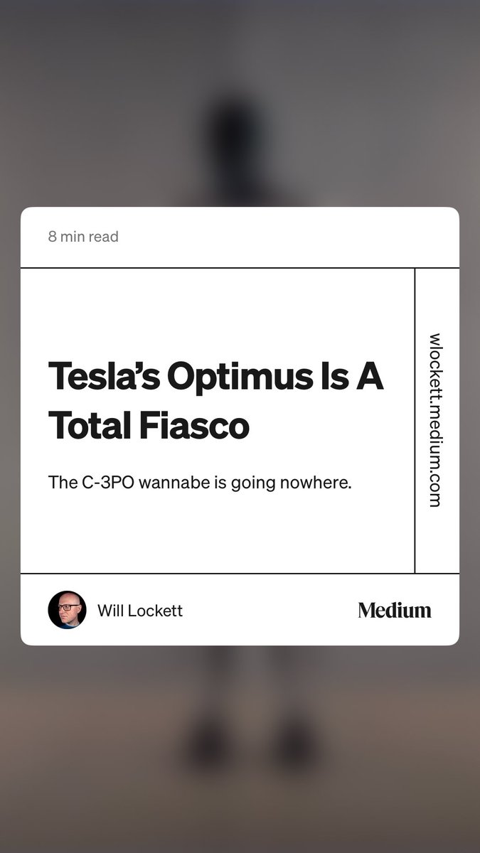 Tesla’s Optimus Is A Total Fiasco wlockett.medium.com/teslas-optimus…