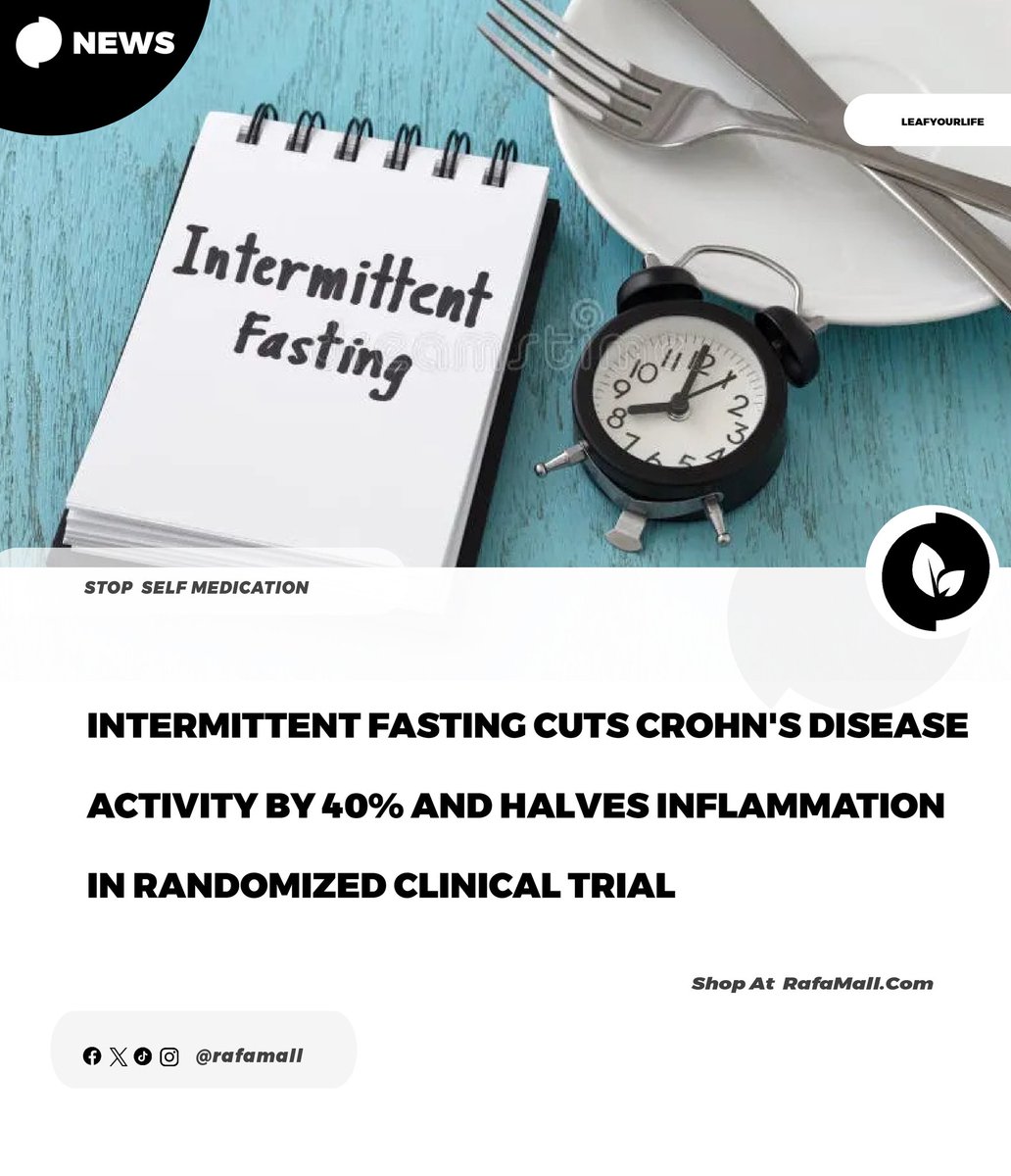 rafamall's tweet photo. A randomized controlled study found that time-restricted feeding—a form of intermittent fasting—significantly reduced symptomatic disease activity and systematic inflammation in adults with Crohn's disease and overweight or obesity. https://t.co/CIyIHQbvlg