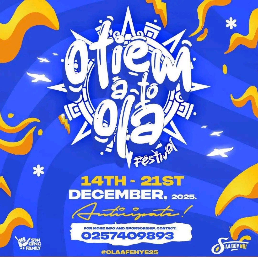 The vibes are calling and we must answer! 🌊✨
Otiem Ato Olaa Festival 2025 is set for 14th – 21st December.
Cape Coast, get ready to Anticipate! 🔥
Saa Boy No 

For info &amp; sponsorship: 0257409893
#OLAAFEHYE25 #OtiemAtoOlaa #CapeCoastEvents