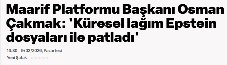 ttps://www.yenisafak.com/hayat/maarif-platformu-baskani-osman-cakmak-kuresel-lagim-epstein-dosyalari-ile-patladi-4795816                                                                      Maarif Platformu Başkanı Prof. Dr. Osman Çakmak, küresel ölçekte tartışmalara yol açan
