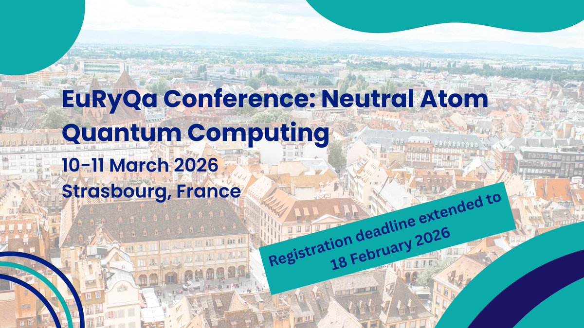 📢 EuRyQa Conference registration extended to Feb 18!

Join us in Strasbourg for 2 days on neutral atom quantum computing. 

Limited to 100. Free registration: euryqa.eu/news/euryqa-co…

#QuantumComputing #RydbergAtoms