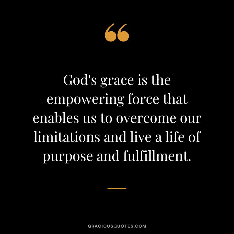 We live by God's grace. The unmerited favor and love of God, providing strength, forgiveness, and hope when we deserve it least. The continuous, transformative power, not just a one-time event, allowing us to overcome limitations and find comfort in our struggles.