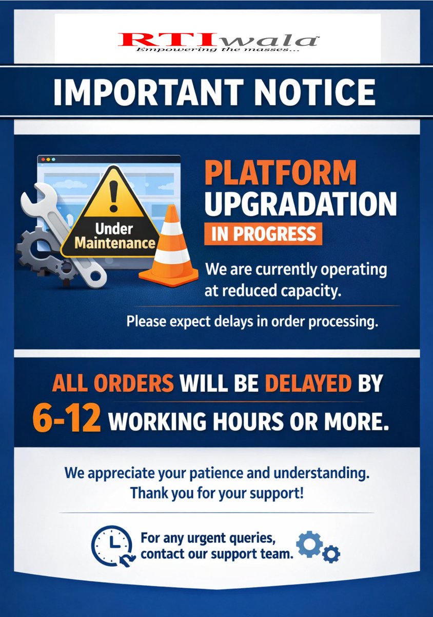 RTIwala's tweet image. RTIwala is currently upgrading systems to serve you better. Operations are running at reduced capacity, so orders may be delayed by 6–12 working hours or more. Thank you for your patience and trust. 🙏

#RTIwala #Downtime #Delay