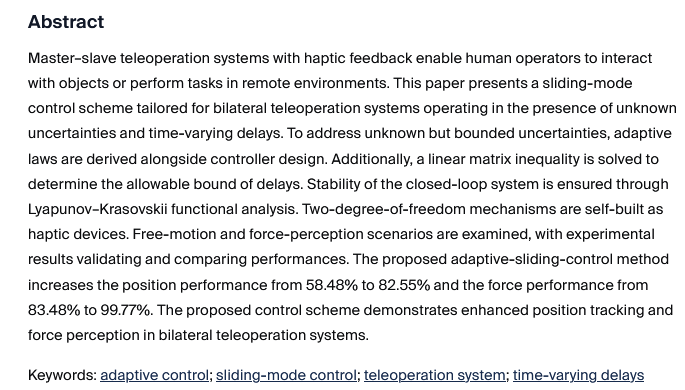 RoboticsMDPI's tweet photo. #EnjoyYourReading
📖 Robust Adaptive-Sliding-Mode Control for Teleoperation Systems with Time-Varying Delays and Uncertainties
👉 https://t.co/l9VyWQCjQV
✍ By Yeong-Hwa Chang, Cheng-Yuan Yang and Hung-Wei Lin

#Robotics #adaptivecontrol https://t.co/l7Z1JIiJHw