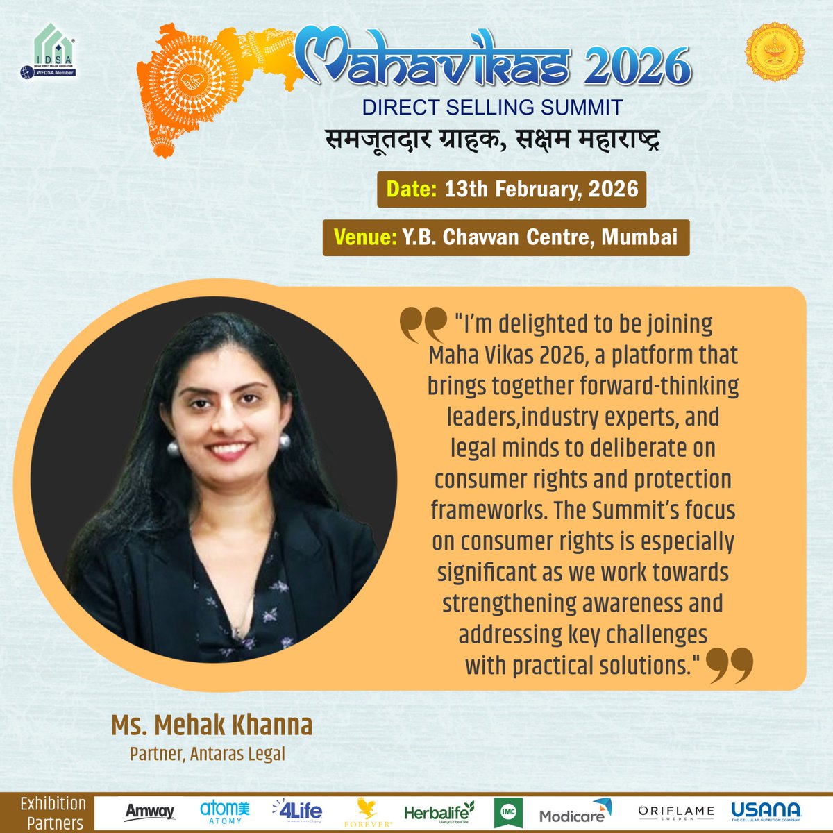 Consumer rights. Legal clarity. Responsible growth.
Ms. Mehak Khanna joins Maha Vikas 2026 to spotlight stronger protection frameworks and practical solutions for a more transparent direct selling ecosystem.
📅 13th February 2026
📍 Y.B. Chavan Centre, Mumbai