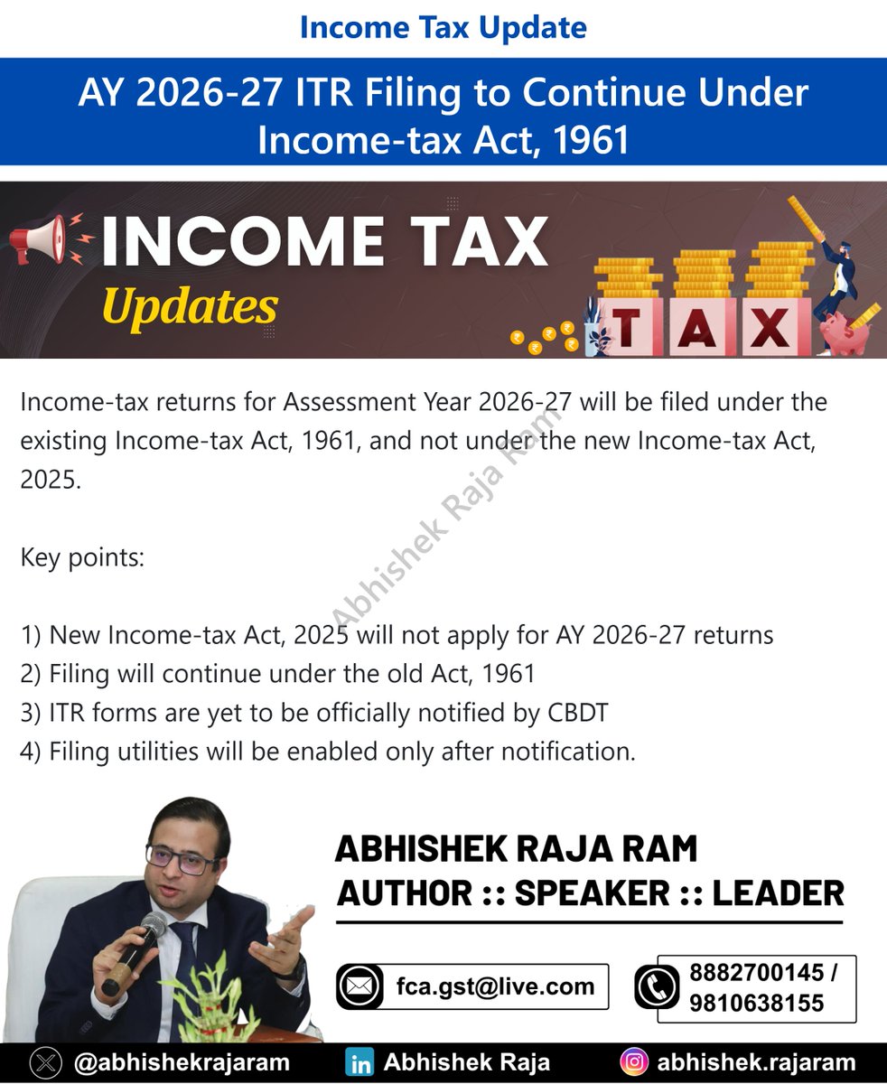 abhishekrajaram's tweet image. ITR filing for AY 2026-27 will continue under Income-tax Act, 1961, pending notification of new forms and utilities by CBDT.
#IncomeTax #ITR #CBDT

👉 Stay updated on GST—join our WhatsApp group for more such content.
 Link : chat.whatsapp.com/KGSfjvW8FY9JyW…