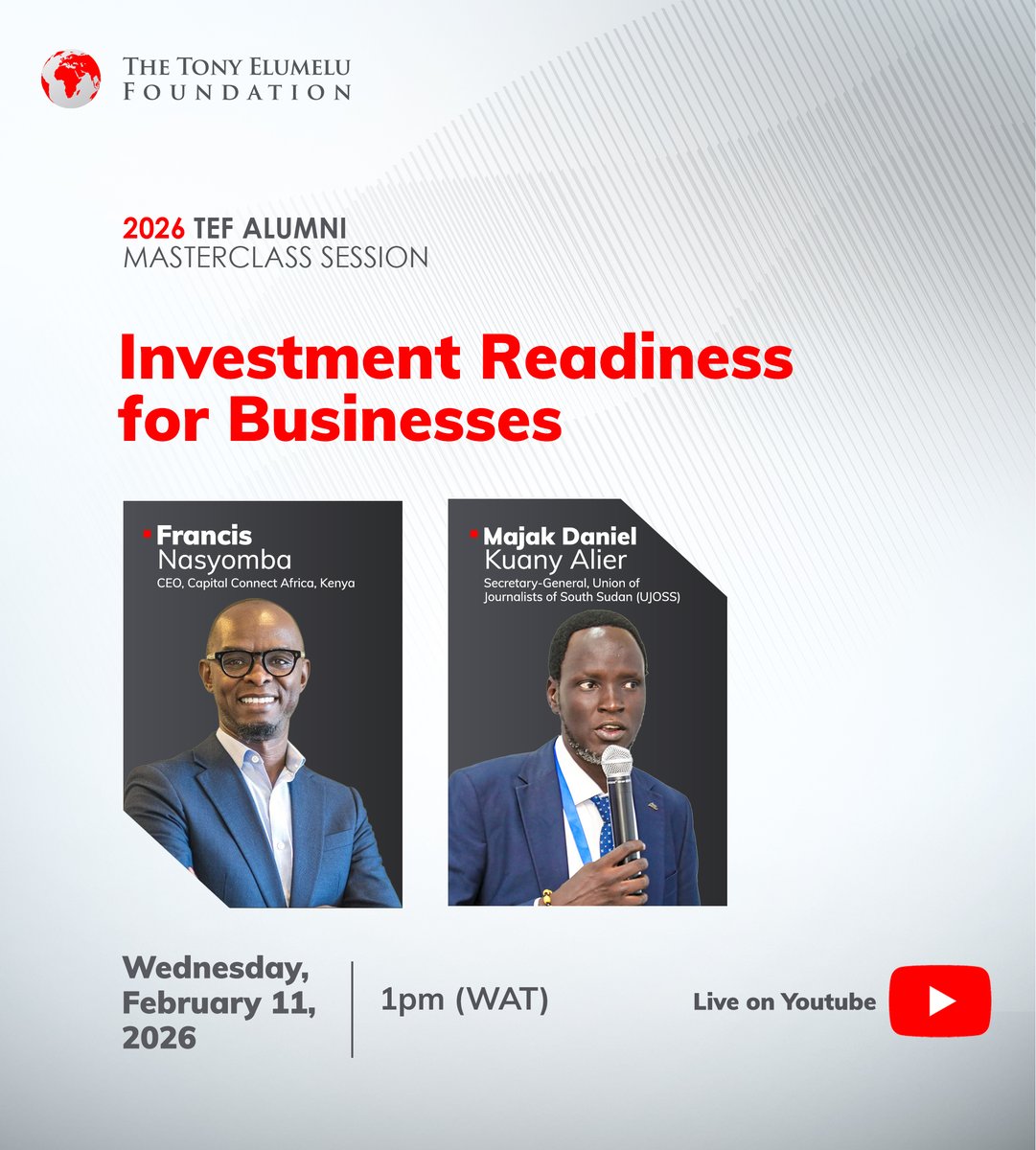 Today is the day! 🚀

Join us at 1 PM WAT for the 2026 TEF Alumni Masterclass on "Investment Readiness for Businesses."

With Francis Nasyomba (CEO, Capital Connect Africa) and Majak Daniel Kuany Alier (SG, UJOSS)

📍 Live on YouTube: youtube.com/live/-diUgWkpx…

#TEF2026