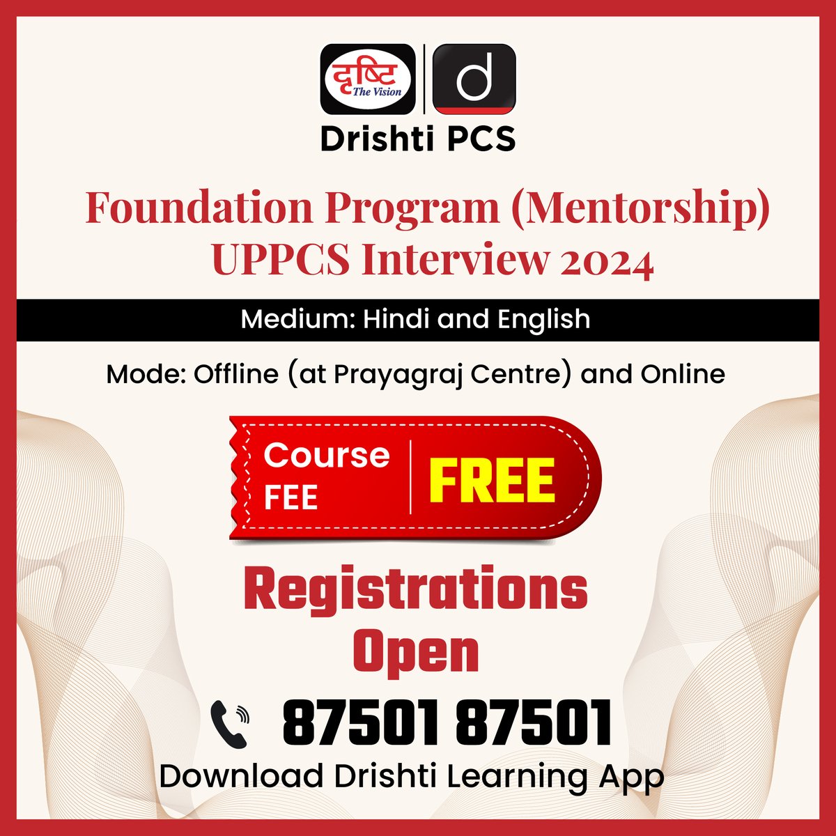 DrishtiPCS's tweet photo. UPPCS Interview 2024 के लिए Free Mentorship Program
.
Hindi & English
.
Online + Offline (Prayagraj Centre)
.
Registrations Open.
.
#UPPCSInterview2024 #DrishtiPCS #UPPCS #UPPSCInterview #FreeMentorship #CivilServicesInterview #Prayagraj #OnlineCoaching #HindiMedium #EnglishMedium