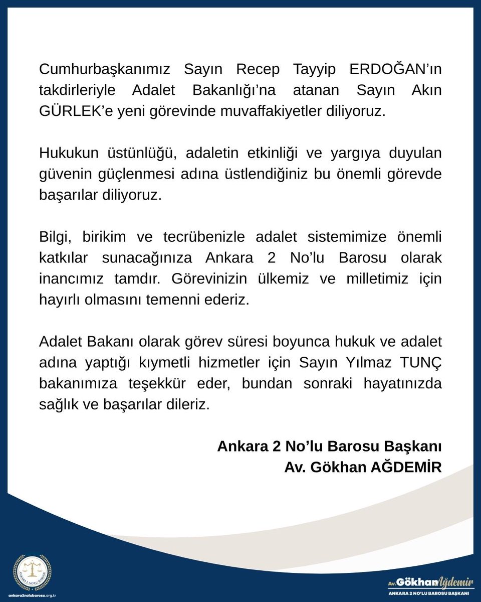 Cumhurbaşkanımız Sayın Recep Tayyip ERDOĞAN’ın takdirleriyle Adalet Bakanlığı’na atanan Sayın Akın GÜRLEK’e yeni görevinde muvaffakiyetler diliyoruz.

Hukukun üstünlüğü, adaletin etkinliği ve yargıya duyulan güvenin güçlenmesi adına üstlendiğiniz bu önemli görevde başarılar