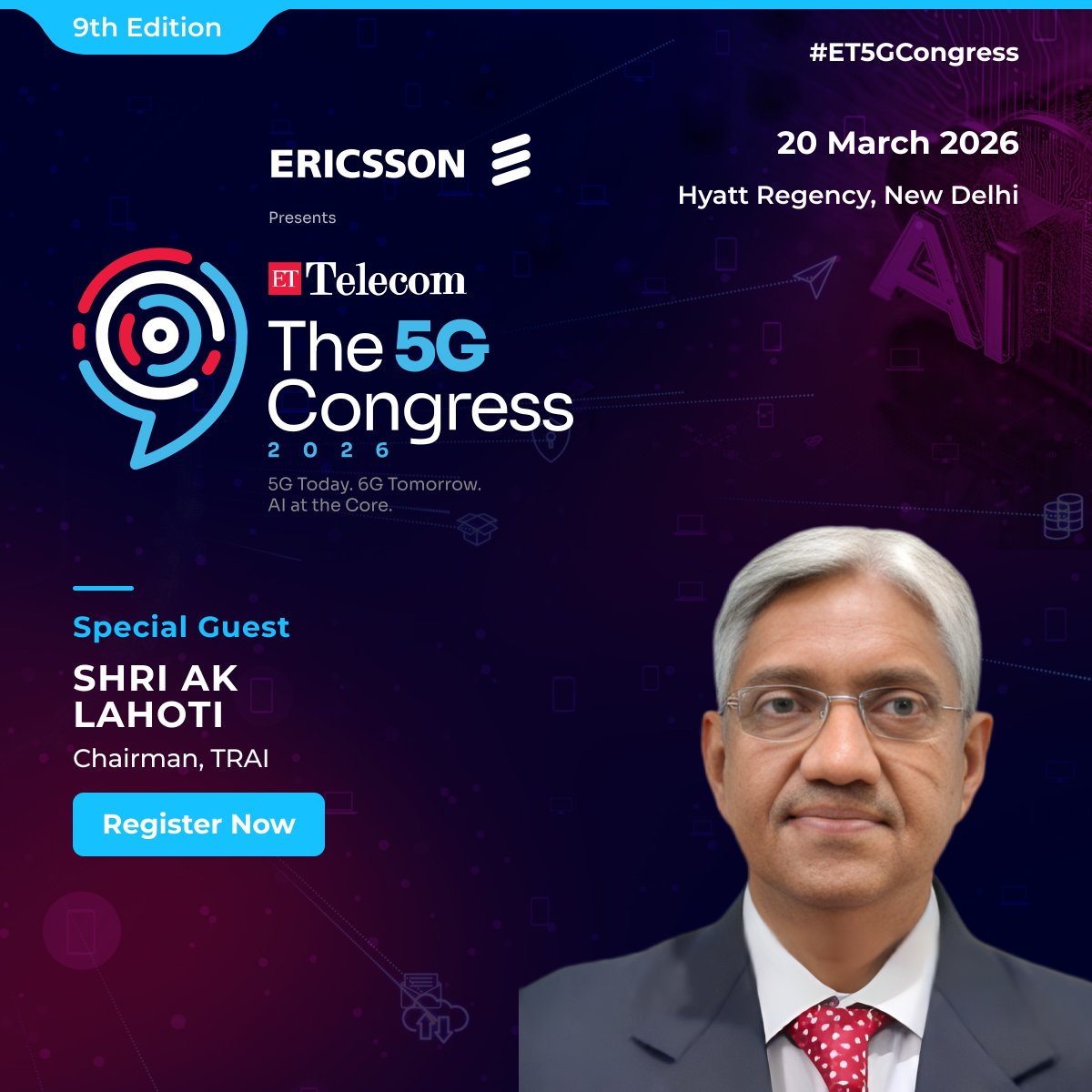 ETTelecom's tweet photo. Policy meets possibility at The 5G Congress 2026.
We are honoured to welcome Shri AK Lahoti, Chairman, @TRAI , as the Special Guest at the 9th Edition of ET Telecom The 5G Congress.
20 March 2026
Hyatt Regency, New Delhi
Register Now: https://t.co/0Dvx4XrX0o
#ETTelecom https://t.co/NZ1dUeBFn7