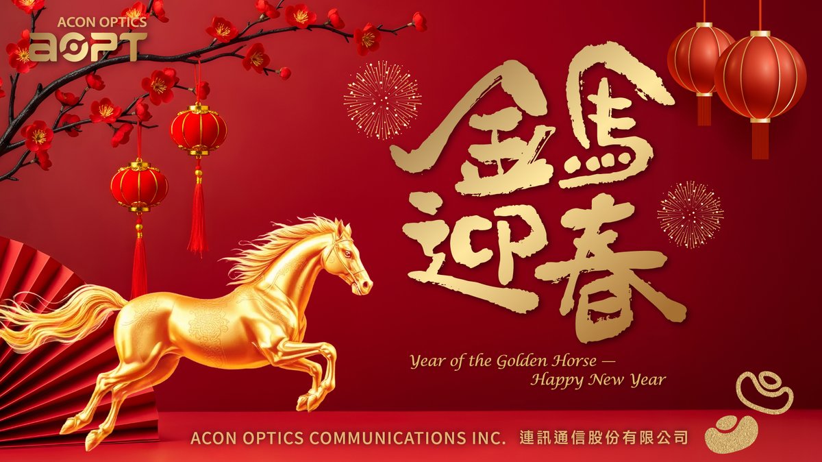 AconOptics's tweet photo. ACON OPTICS Wishes You a Prosperous Lunar New Year. 🐎
Year of the Horse.
Speed. Momentum. Forward.
#LunarNewYear #AI #5G #DataCenter https://t.co/9JAMDrKqST