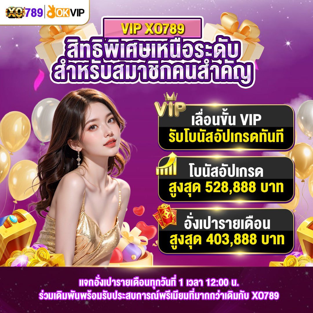 XO789 Official เว็บสล็อต คาสิโนครบวงจร OKVIP tweet media