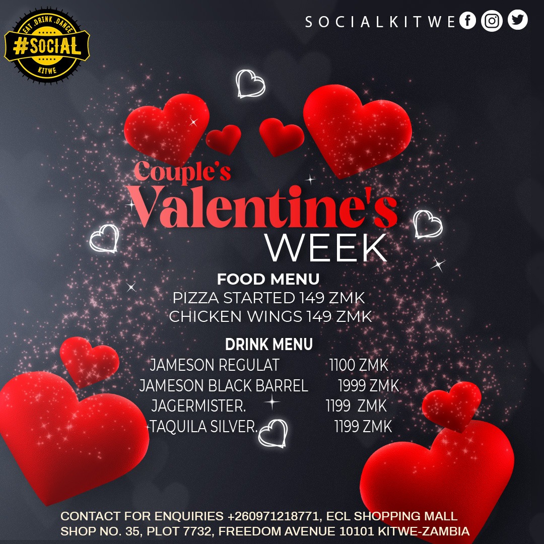 *Couple’s Valentine’s Week* at #SOCIAŁ Kitwe!
Celebrate love with special deals on tasty food &amp; drinks:
 Pizza from *149 ZMK*
 Chicken Wings *149 ZMK*
 Drinks – Jameson Regular, Jameson Black Barrel , Jagermeister, Taquila Silver.
 Make your Valentine’s extra sweet