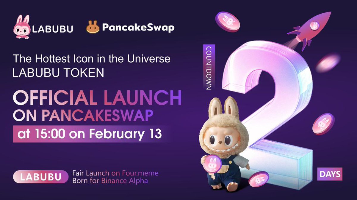 🚀 The one and only #LABUBU TOKEN launches on <a href="/PancakeSwap/">PancakeSwap</a>!
⏳ 2 DAYS to go!

🔥 Official launch: Feb 13, 15:00 (UTC+8)
✨ Fair launched via <a href="/FourMeme/">💋💞fourmeme🍊😘😚</a>
⚡ Made for the #BinanceAlpha ecosystem

Ready for takeoff? Stay tuned!

#LABUBU #PancakeSwap #BinanceAlpha #BSC #MemeCoin