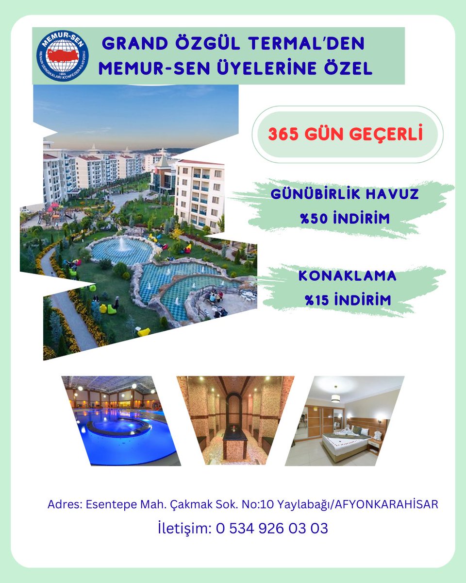 Grand Özgül Termal’ den Memur-Sen Üyelerine Özel
👉🏻Günübirlik Havuz %50 İndirim (365 GÜN)
👉🏻Konaklama %15 İndirim 
Hayırlı Olsun.