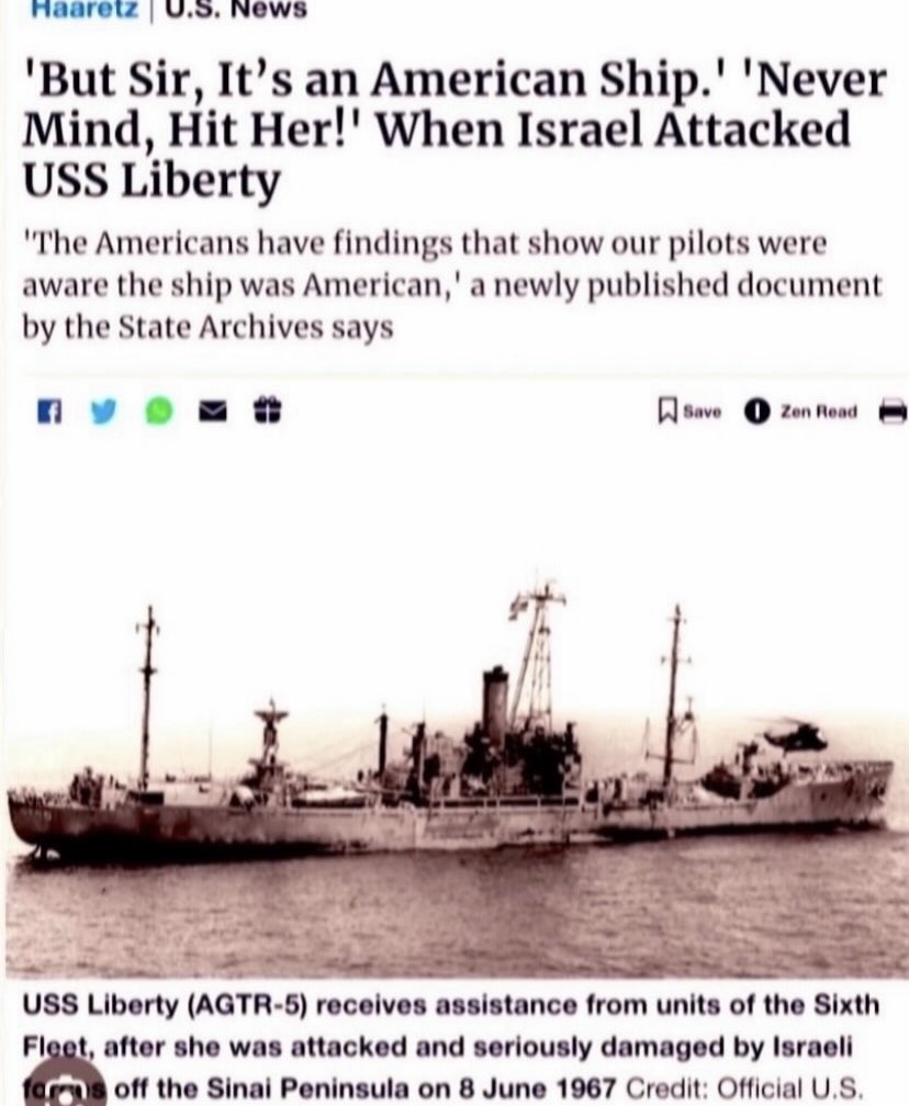 AlternatNews's tweet photo. When Israel hit the American ship USS Liberty, the idea was to blame the Arabs and escalate. 

Israel failed to sink the ship and so there were, unfortunately, hundreds of survivors. 

We have been subjected to prescribed media amnesia. Only Israeli paper Haaretz dared. https://t.co/5SxxFAiqka