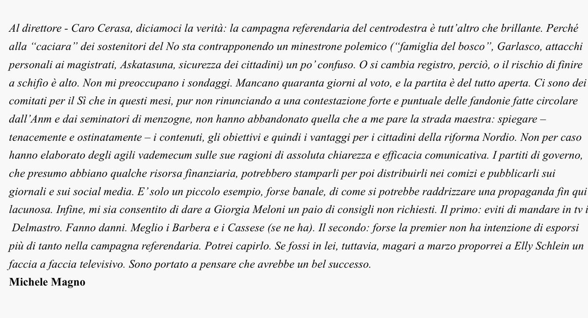Il Foglio- "È rimasta solo la sinistra per il Sì a fare la campagna referendaria. A destra si vede solo Nordio e a volte sarebbe meglio non vederlo" (Paolo Mieli)