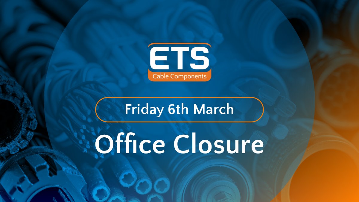 Notice: ETS Cable Components will be closed for our Annual Stocktake on 6th March.
We apologise for any inconvenience and thank you for your understanding. Normal operations will resume on Monday, 9th March bit.ly/3VLFRRL

#OfficeClosure #AnnualStocktake #CustomerNotice