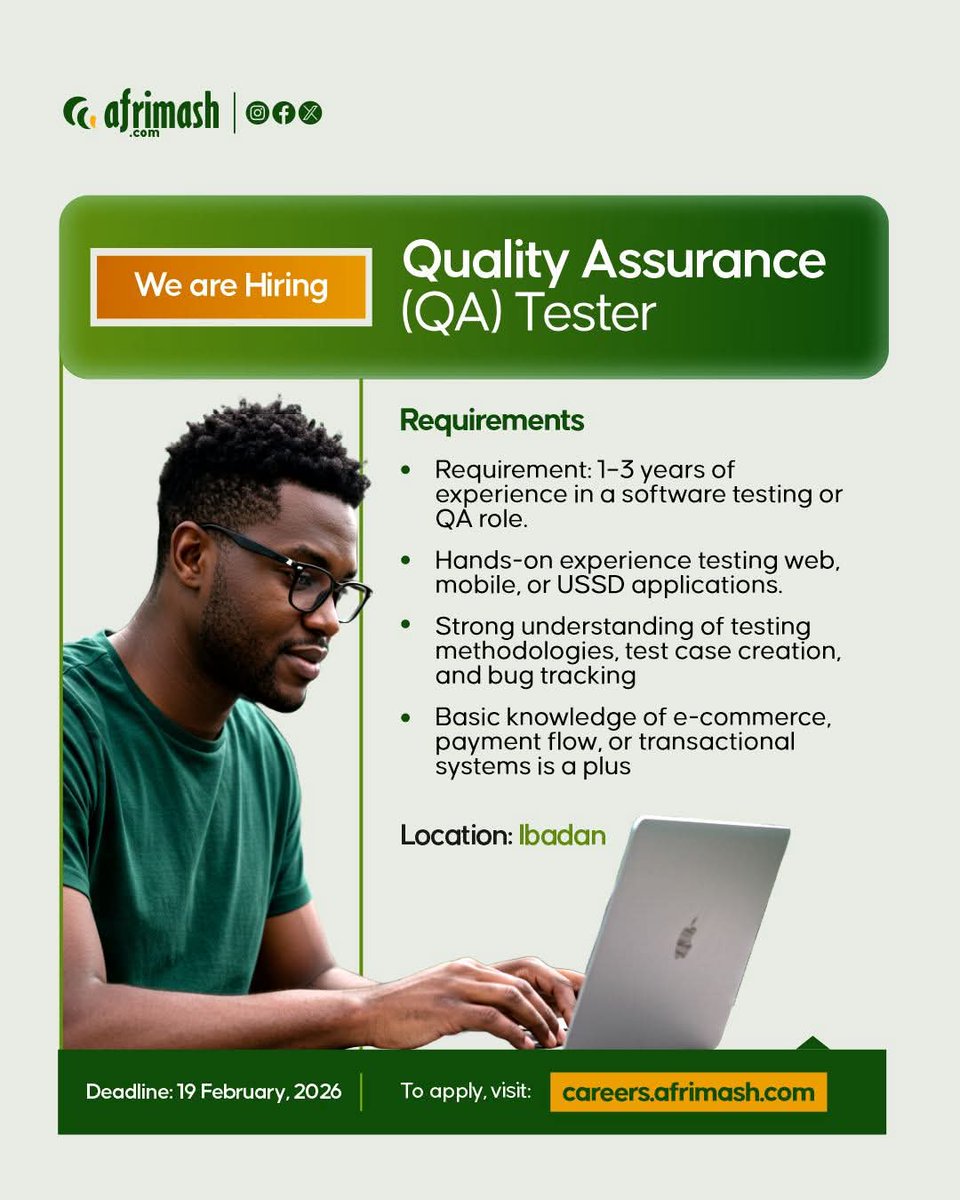 tohire_ng's tweet photo. Afrimash is hiring 🔔 

Afrimash is looking for a Quality Assurance (QA) Tester to ensure our digital platforms deliver reliable, seamless, and high-quality user experiences.

If you have hands-on experience testing web or mobile applications, enjoy identifying issues before users do, and are passionate about building reliable systems, we’d love to meet you!

📍 Location: Ibadan
🗓 Application Deadline: 19 February, 2026

👉 Apply here: https://t.co/Q7UPnp5nhv

#Afrimash #qualityassurancejobs #QualityAssuranceTester