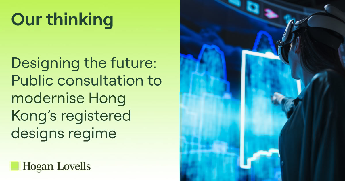 The Hong Kong Government has launched a three-month public consultation on proposed reforms to its registered designs regime. A timely action for creative &amp; manufacturing industries.

PJ Kaur and Renee Wan discuss the key issues on Our thinking here: 
ow.ly/EhkX50YcFHi