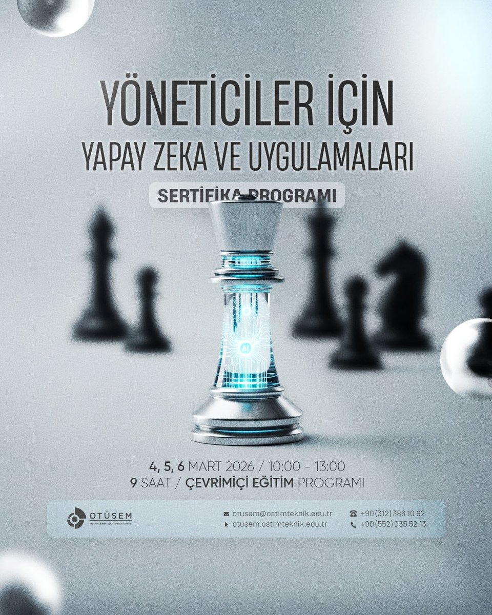 Eğitim Tarihi: 4-5-6 Mart 2026
Eğitim Süresi: 9 Saat
Eğitim Zamanı: 10:00-13:00
Eğitim Ücreti: 4.5000 TL
Eğitim Yeri: Online

Bilgi ve Kayıt
otusem.ostimteknik.edu.tr/course/yonetic…
0 552 035 52 13