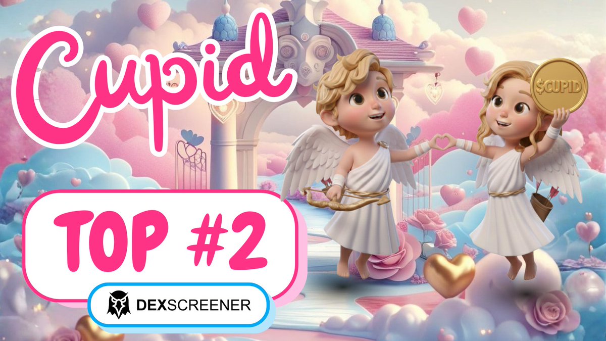 cupidc0in's tweet photo. Top 2 on Dexscreener.
$Cupid is heating up. 🔥 https://t.co/99HKppmVJs
