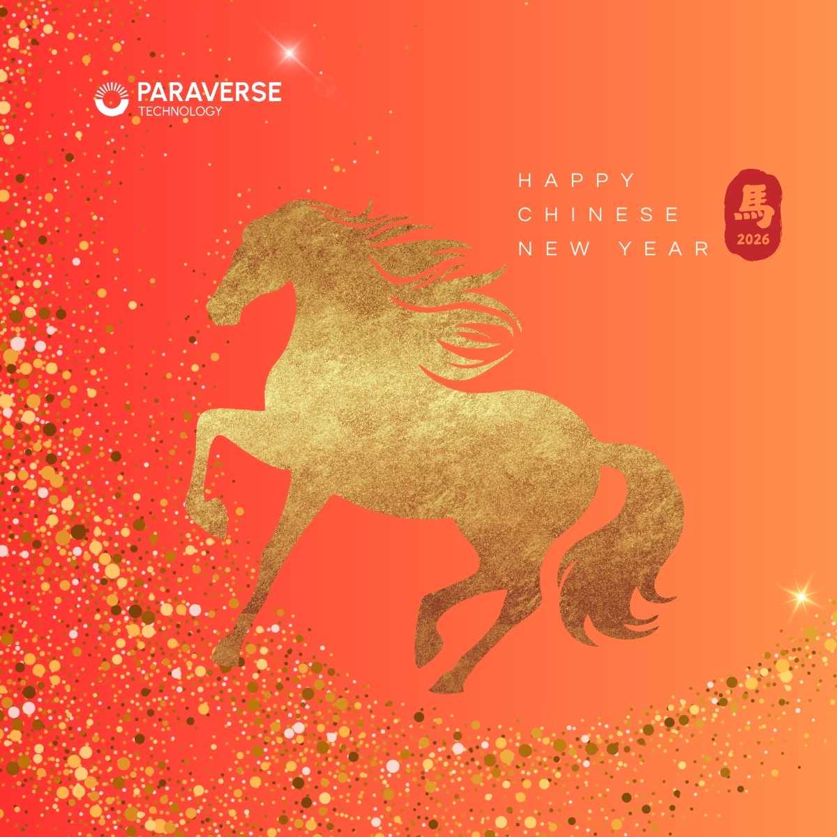 𝗔𝗰𝗰𝗲𝗹𝗲𝗿𝗮𝘁𝗲 𝗜𝗻𝘁𝗼 𝗮 𝗬𝗲𝗮𝗿 𝗼𝗳 𝗕𝗼𝘂𝗻𝗱𝗹𝗲𝘀𝘀 𝗣𝗼𝘁𝗲𝗻𝘁𝗶𝗮𝗹! 🐎✨

As we gallop into 𝗧𝗵𝗲 𝗬𝗲𝗮𝗿 𝗼𝗳 𝘁𝗵𝗲 𝗛𝗼𝗿𝘀𝗲 𝟮𝟬𝟮𝟲, #Paraverse wishes you a Lunar New Year powered by high-performance innovation and seamless streamed digital worlds.

May