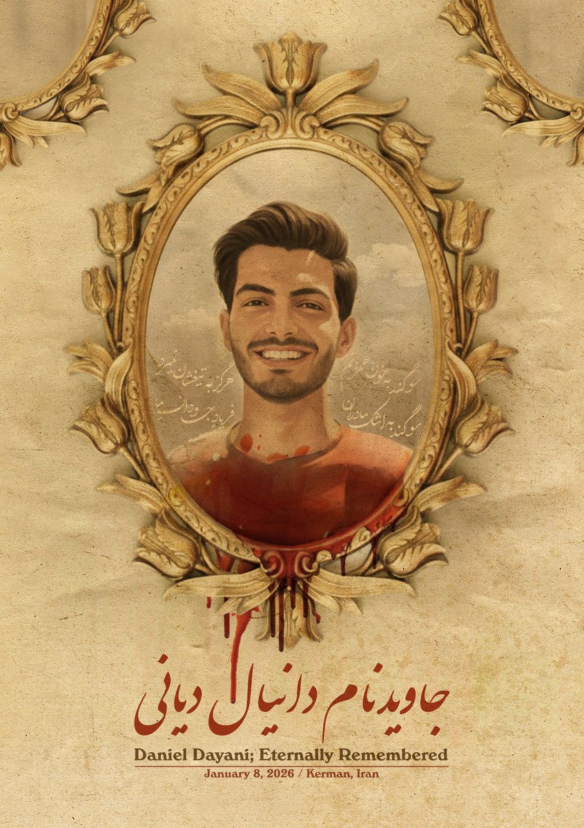 جاویدنام دانیال دیانی
18 دی 1404،کرمان، ایران
Daniel Dayani، Eternally Remembered
January 8, 2026، Kerman, Iran
تصویر تو و دیگر فرزندانِ پرپر‌شده‌ی وطنمان، در آغوشِ لاله‌هایی روییده از خونتان، بر دیوارِ خشم و اندوهِ قلب‌هایمان جاودانه خواهد ماند
#دانیال_دیانی
#iran
#Daniel_Dayani