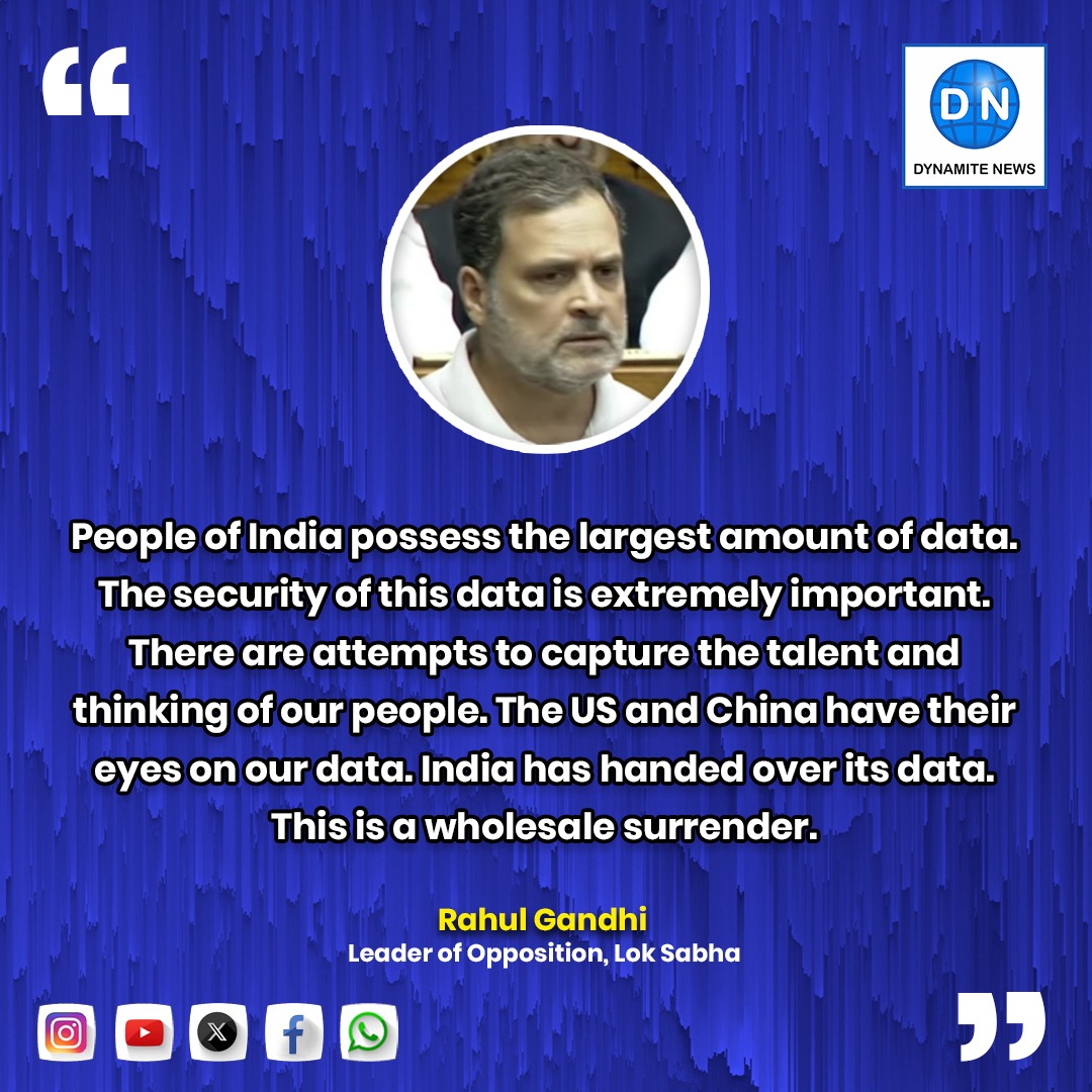 DynamiteNews_'s tweet image. “People of India possess the largest amount of data. Its security is critical. The US and China have their eyes on our data. India has handed it over — this is a wholesale surrender.” — Rahul Gandhi, LoP

#DataSecurity #DigitalSovereignty #IndiaData #RahulGandhi #Parliament