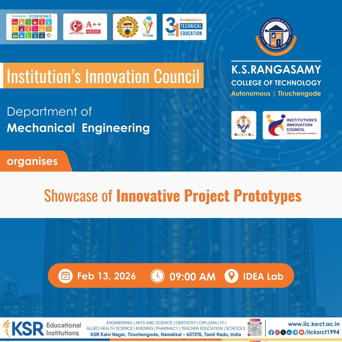 MECH, KSRCT under IIC,  organizes a “Showcase of Innovative Project Prototypes” on February 13, 2026, at 09:00 AM, at the IDEA Lab, KSRCT
#iicksrct1994 #ksrct1994 #ksr #ksrei #KSRCT #MechanicalEngineering #PrototypeShowcase #Innovation
#IIC #IDEALab #StudentInnovators