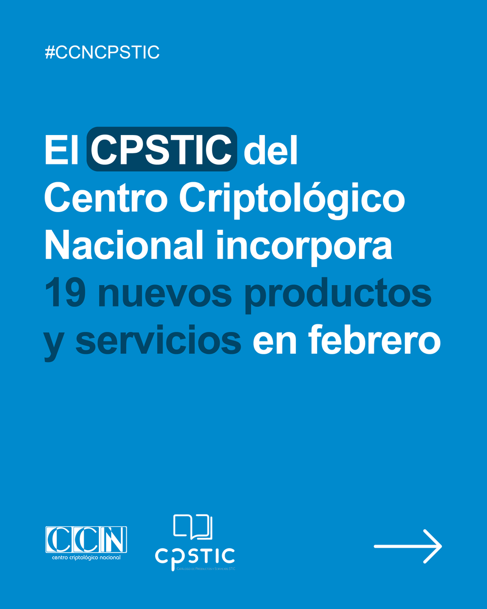 CCNCERT's tweet image. El #CCN publica la actualización de febrero del Catálogo #CPSTIC
 
 ➡️ Añadidos 14 productos y 5 servicios nuevos
 ➡️ El catálogo reúne 396 productos y 93 servicios
 ➡️ Garantías de seguridad contrastadas
 
 📘Disponible online y en la Guía CCN-STIC 105
ccn-cert.cni.es/es/seguridad-a…