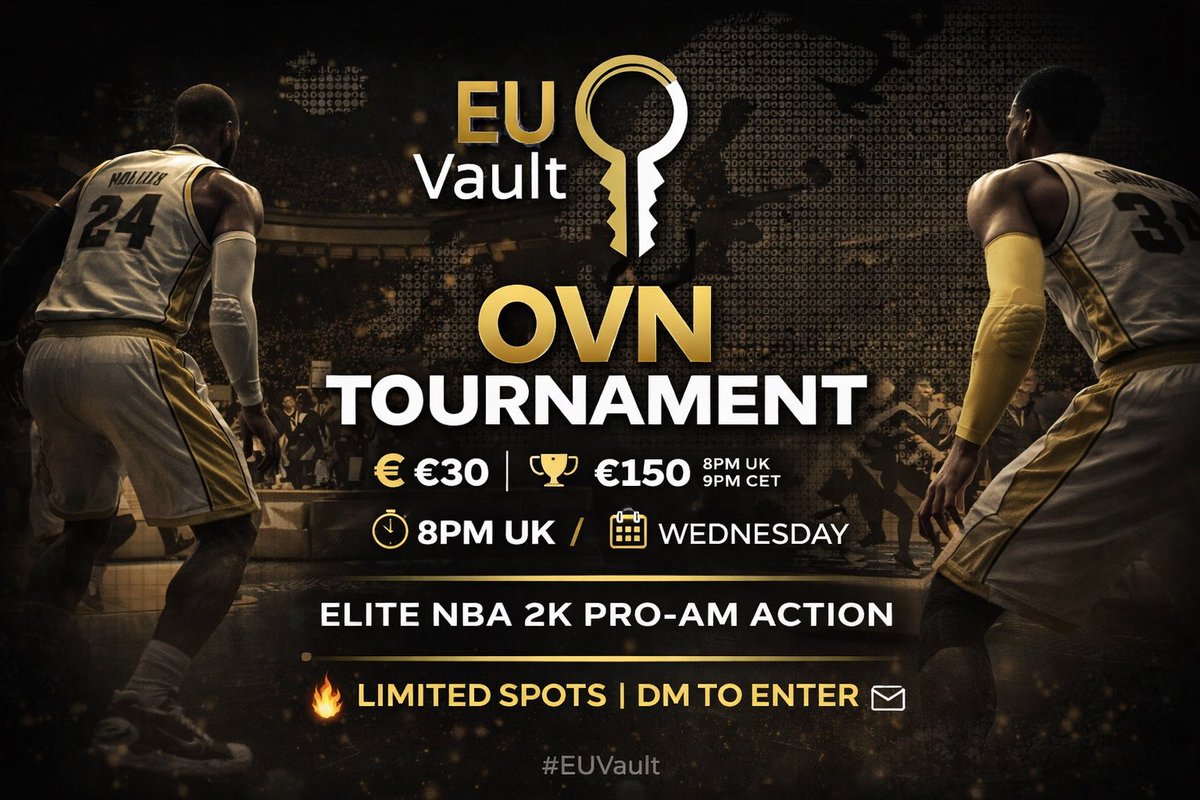 🏆 EU Vault OVN — TONIGHT.

💶 €30 Entry | 💰 €150 Prize
⏰ 8PM UK / 9PM CET
🎮 Elite NBA 2K Pro-Am competition

Limited spots. Serious runs only.
📩 discord.gg/3b7JzweMH7

#EUVault #NBA2K #ProAm #Esports #2KComp 🔥