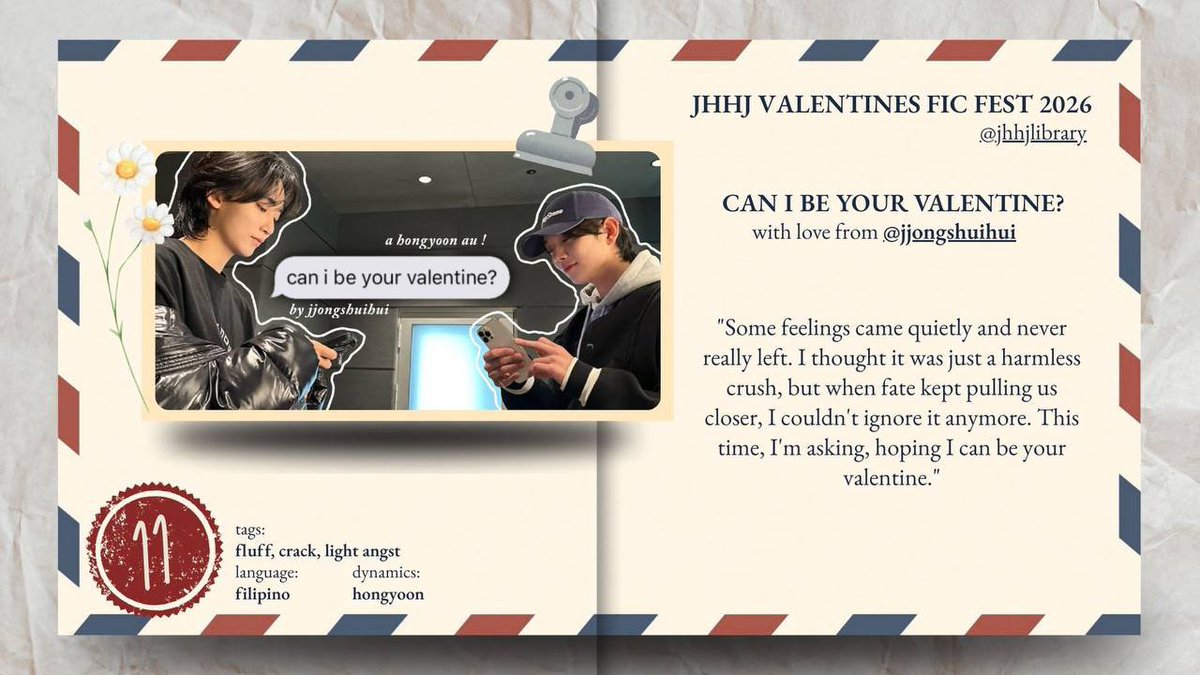 jhhjlibrary's tweet photo. 11 #JHHJValentinesFicFest ✨

💌 Can I Be Your Valentine?
✍🏻 @jjongshuihui 
❤️ HongYoon
🌼 fluff, crack, light angst https://t.co/zt6NIFdnNs