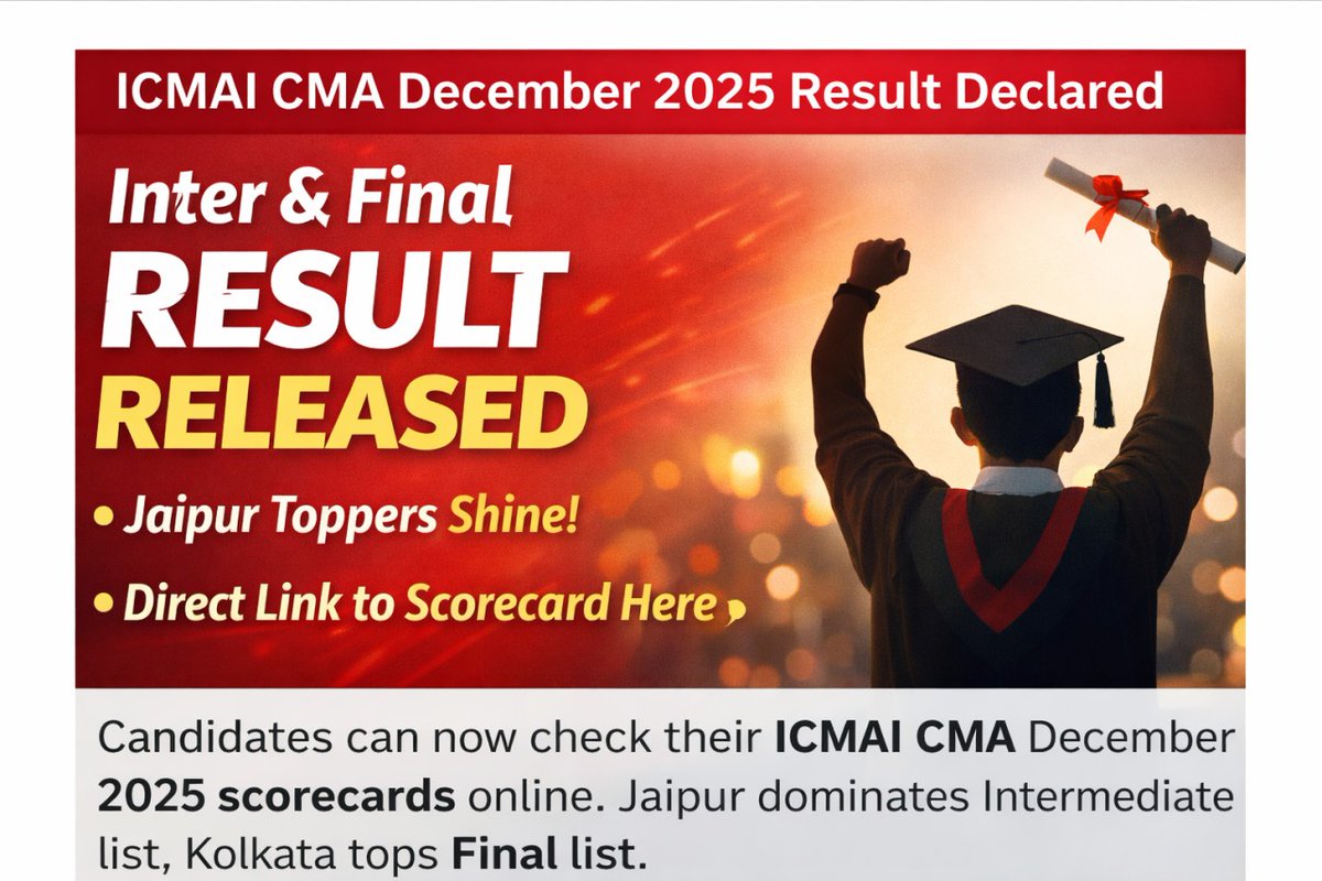 SarkariExamHelp's tweet photo. ICMAI CMA Dec 2025 Result Declared ✅
Inter &amp; Final scorecards LIVE
Jaipur shines 🌟
Passing marks: 40% + 50% aggregate

Check now 🔗 https://t.co/IbjVbOZI6J
#CMA #ICMAI #Results https://t.co/qI9WSPRbwZ