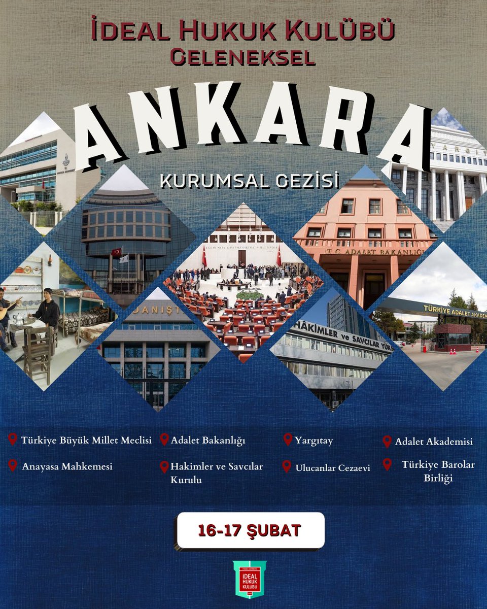 İÜHF İdeal Hukuk Kulübü olarak 8. geleneksel Kurumsal Ankara gezisi ile karşınızdayız📢

Kontenjanımız sınırlıdır, kabul edilen arkadaşlarımızla sonrasında iletişime geçilecektir. 

Başvuru formu: forms.gle/A7LM5sPYakFREP…

🗓️16-17 Şubat 2026