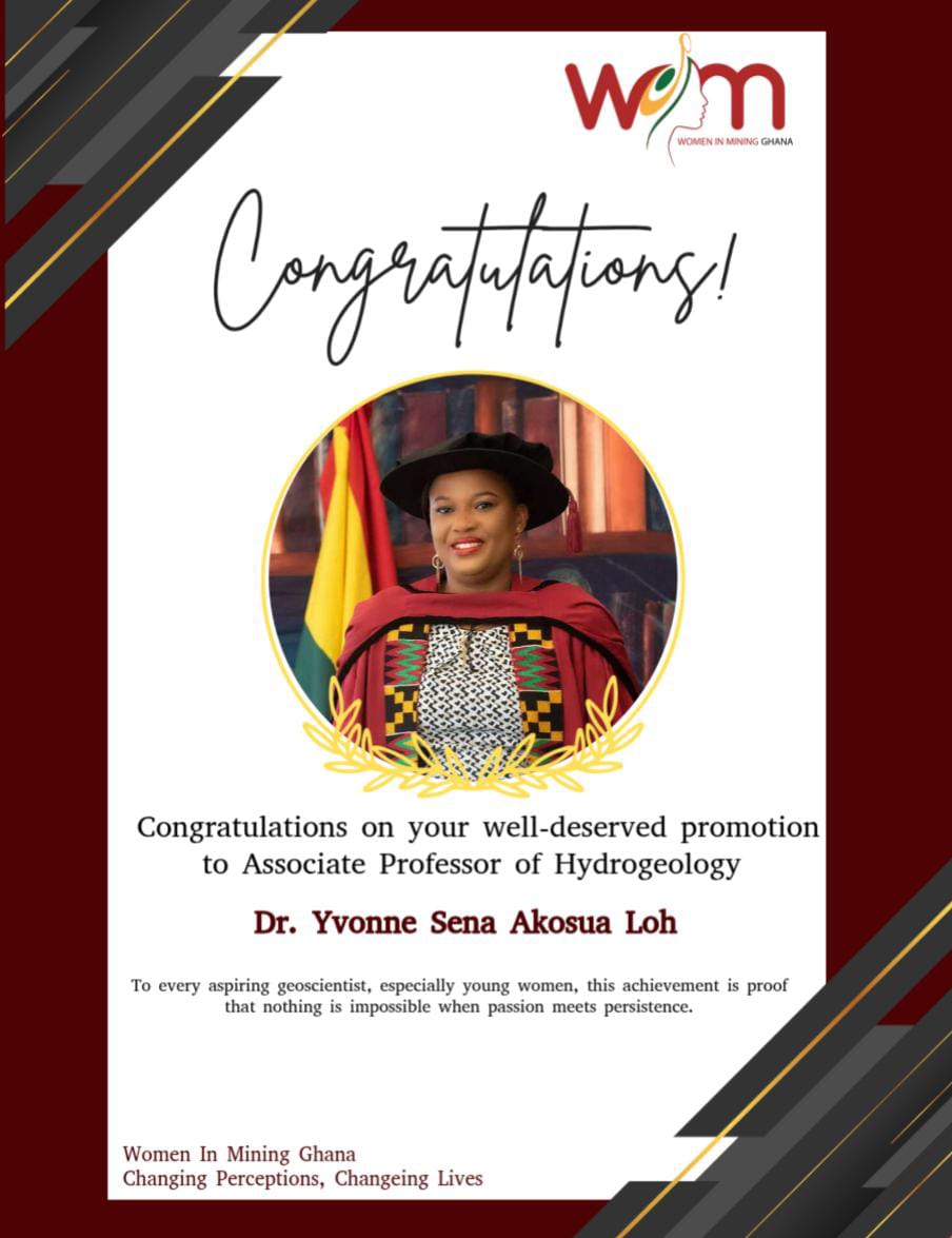 Women in Mining celebrates Prof. Yvonne Sena Akosua Loh on her promotion to Associate Professor of Hydrogeology the first woman to join UG’s Dept. of Earth Science in 60 years, and now the first female in Ghana to reach this rank.
Nothing is impossible.
#WomenInSTEM #Hydrogeology