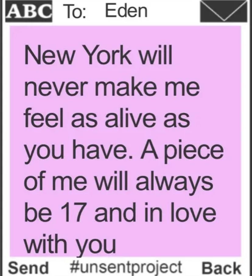 dear mike,

new york isn’t bad. there are crowds of people everywhere, the stores are full of food, and the museums are huge. i like my classmates in the art course, i think they understand me, but they’re not you. please, find the strength to move on. come, see new york with me
