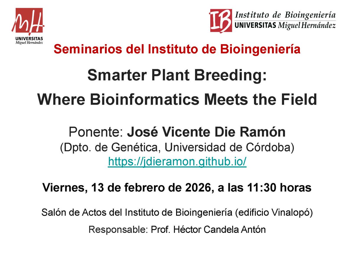 mbiotingUMH's tweet photo. 🌱 Seminario | Smarter Plant Breeding: Where Bioinformatics Meets the Field
📅 Viernes, 13 de febrero
🕦 11:30 h
📍 Salón de actos del Instituto de Bioingeniería

Ponente: Dr. José Vicente Die Ramón (Universidad de Córdoba)
Organiza: Prof. Héctor Candela

https://t.co/o5ZmgBpduV https://t.co/ePaNrkJQBs