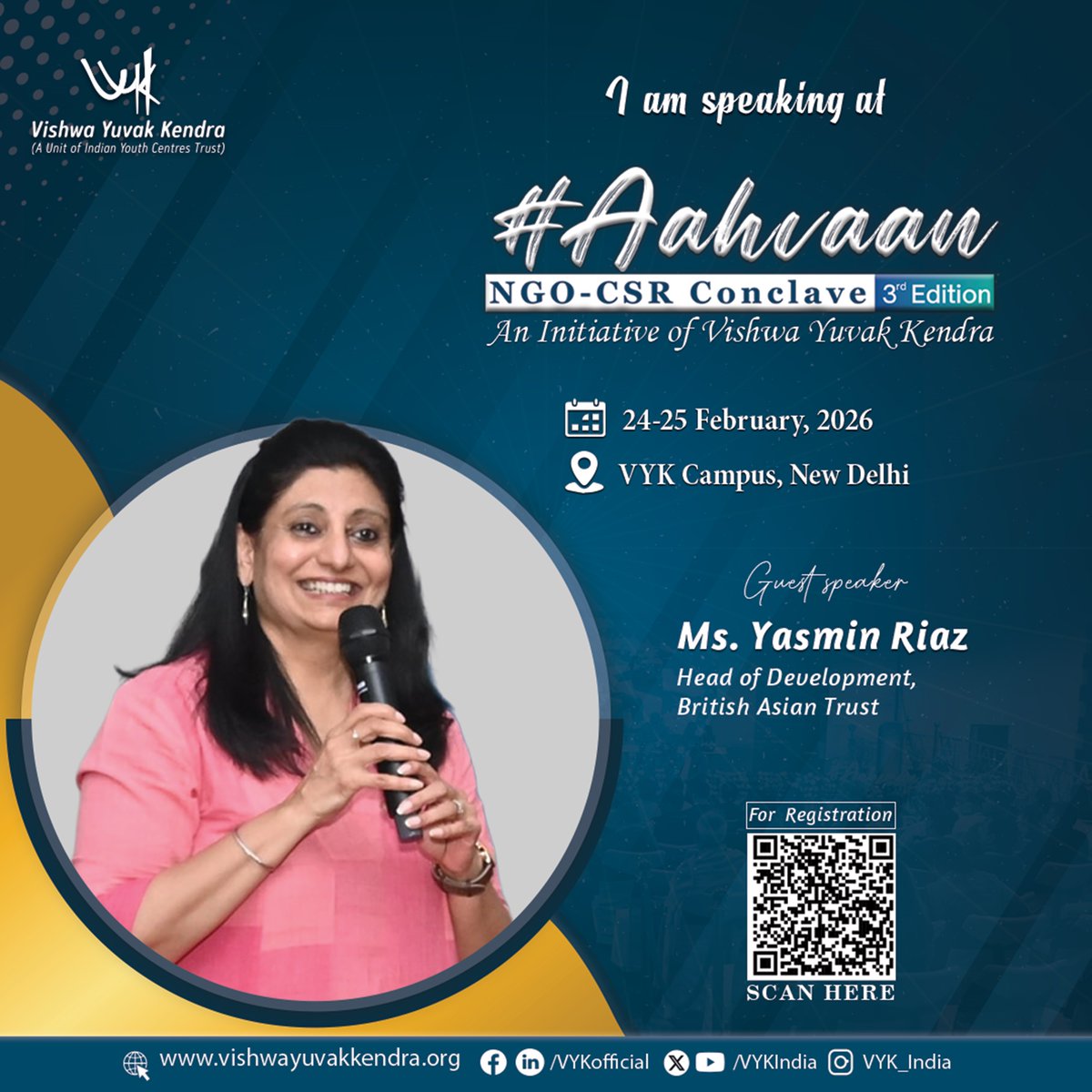 VYKIndia's tweet photo. We are delighted to welcome Ms. Yasmin Riaz,Head of Development, British Asian Trust, as a distinguished speaker at #Aahvaan: #NGO–#CSR #Conclave2026 (3rd Edition). Join us and be part of a collaborative platform accelerating #partnerships for #inclusivedevelopment.
#Aahvaan2026 https://t.co/Xk9cderyot
