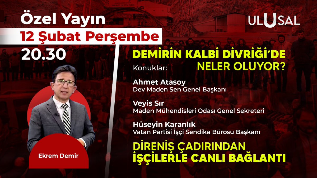 Vatan_Partisi07's tweet photo. İşçi Sendika Bürosu Başkanımız Hüseyin Karanlık, Divriği'deki direniş çadırındaki işçilerle beraber "Demirin Kalbi Divriği'de Neler Oluyor?" özel yayınına katılacaktır.

📆 12 Şubat, Perşembe (Yarın)
⏰ 20.30
📹 Ulusal Kanal https://t.co/6OZNwHTIuL