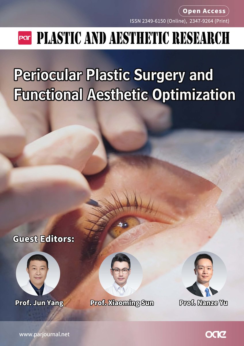 PARjournal's tweet photo. 👁️✨Call for Papers | Special Issue
Periocular Plastic Surgery and Functional Aesthetic Optimization
🔹Share innovations, outcomes & clinical advances in eyelid & #periorbitalsurgery
📩Submit your work today!
👉https://t.co/2LEKH3v7lS
#EyelidSurgery #AestheticSurgery #plastic https://t.co/5xj2xDUqnh
