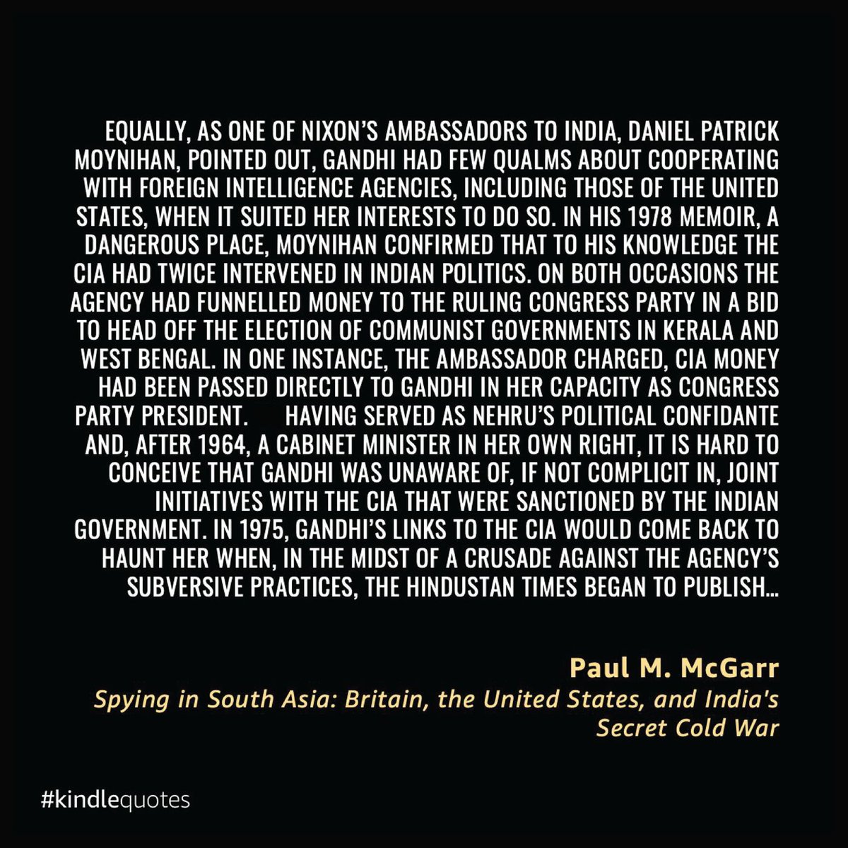> Rahul Gandhi says “You have Sold Bharat Mata” 

> Who really sold? let's talk history.

>  Former US Ambassador Daniel Patrick Moynihan stated this in Paul M. McGarr’s book Spying in South Asia 👇

> "The CIA intervened twice in Indian politics."

> "Funds were allegedly