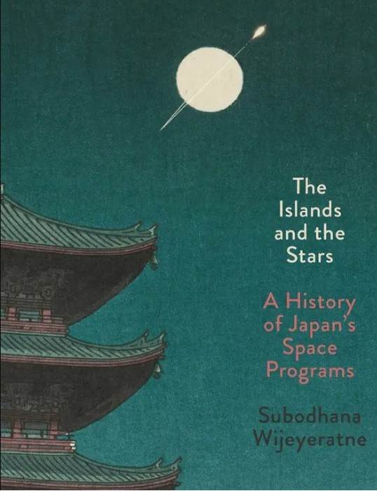 Congratulations to Dr. Subo Wijeyeratne who was recently interviewed in "The Diplomat" about his new book, The Islands and the Stars: A History of Japan's Space Programs.