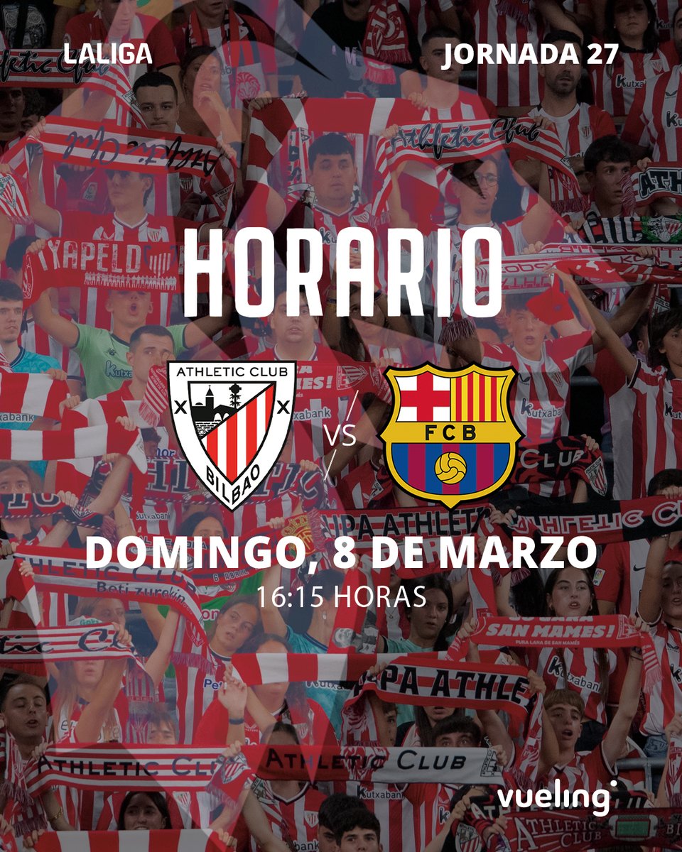 ⏰ HORARIO I <a href="/LaLiga/">LALIGA</a> fija la fecha de la jornada 27.

🆚 <a href="/FCBarcelona_es/">FC Barcelona</a>
🏟️ San Mamés
🗓️ Dom. 8 de marzo
🕟 16:15 horas

#AthleticBarça #AthleticClub 🦁