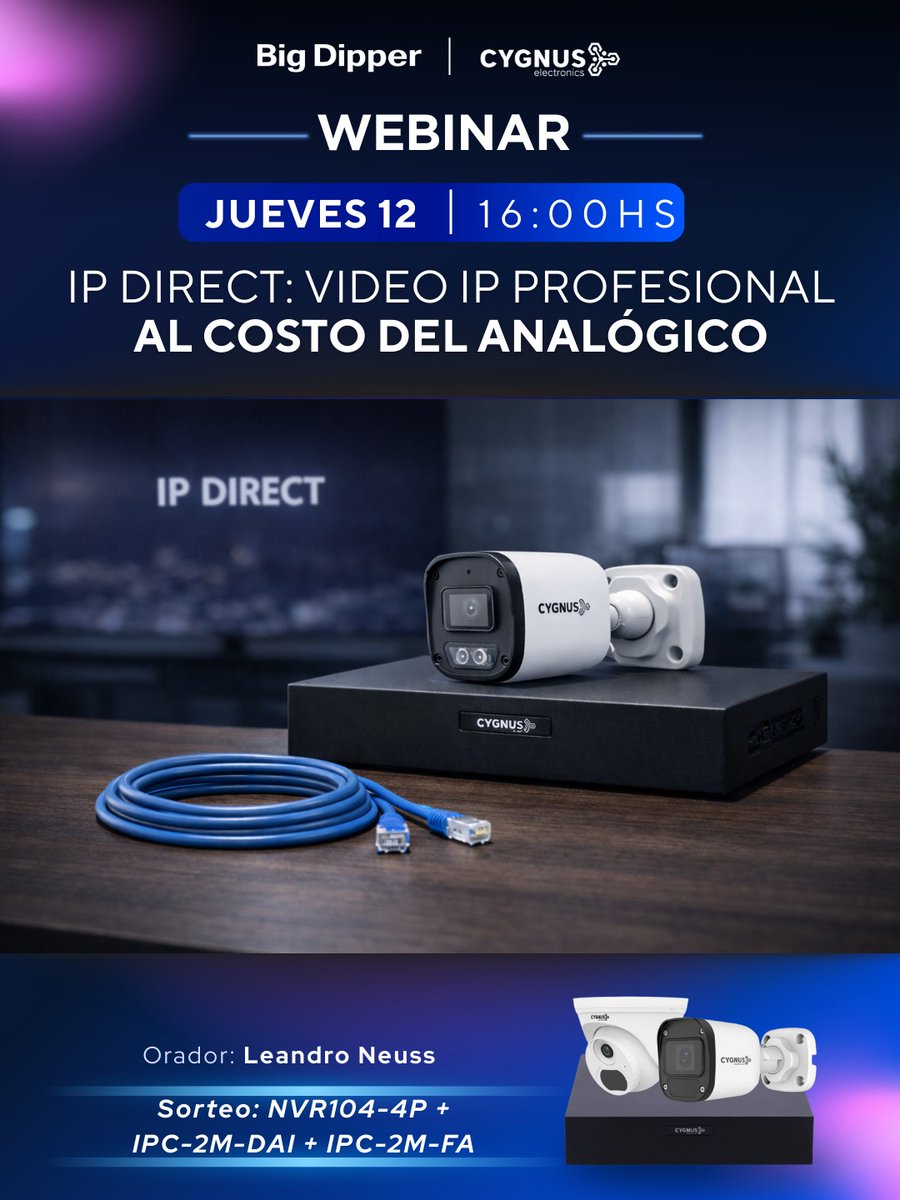 📍 #BigDipper anuncia nuevo #webinar gratuito y online!
. #CYGNUS | IP Direct: Video IP profesional al costo del analógico

🗓 Jueves 12 de febrero ⏰ 16 hs.
👨‍🏫 Leandro Neuss, PM <a href="/BigDipper_Sec/">Big Dipper</a>

🎁 SORTEO: NVR104-4P + IPC-2M-DAI + IPC-2M-FA

🖊 Inscribite: cutt.ly/LtvEKhET