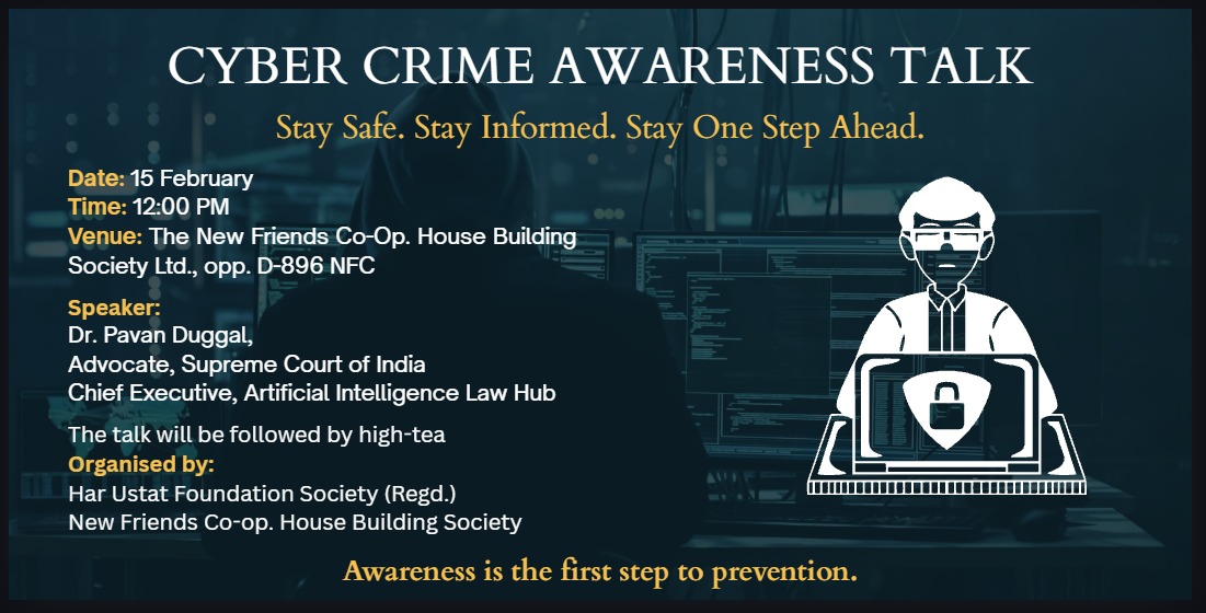 It is proposed that questions and querries related to cyber crime may be invited in advance from the audience who are likely to participate in the talk. It will help the speaker to design his talk keeping the audience requirement in view